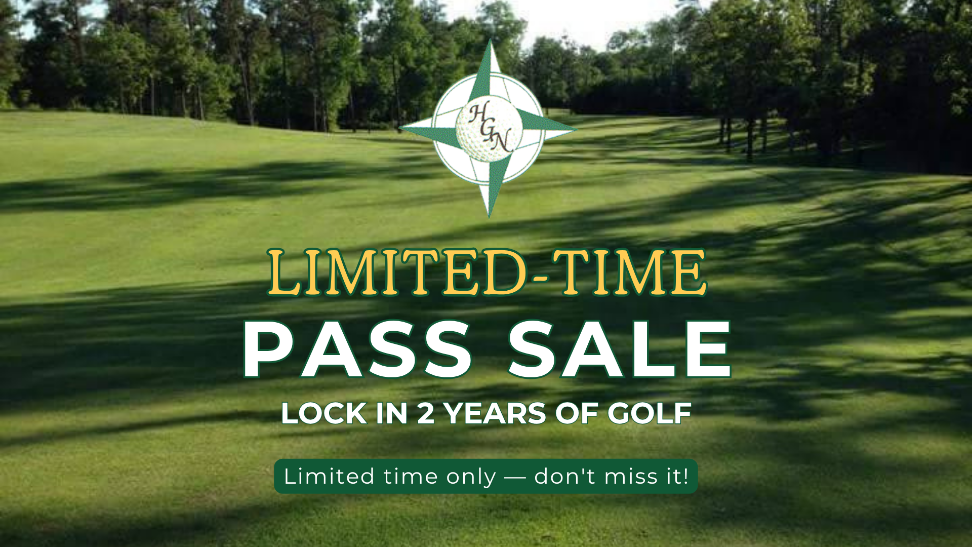 Limited-Time Pass Sale Hidden Greens North! (1920 x 1080 px)
